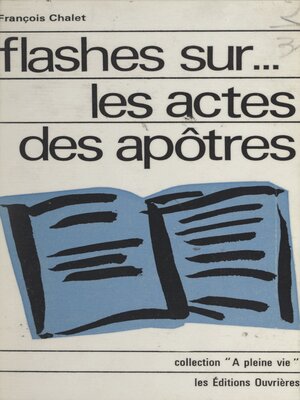 cover image of Flashes sur... les Actes des Apôtres